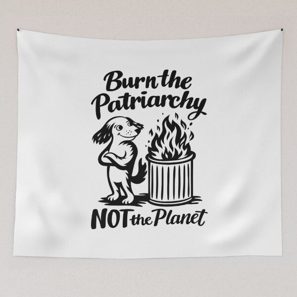 Item preview, Burn the Patriarchy, not the Planet designed and sold by hamburgerliebe.
