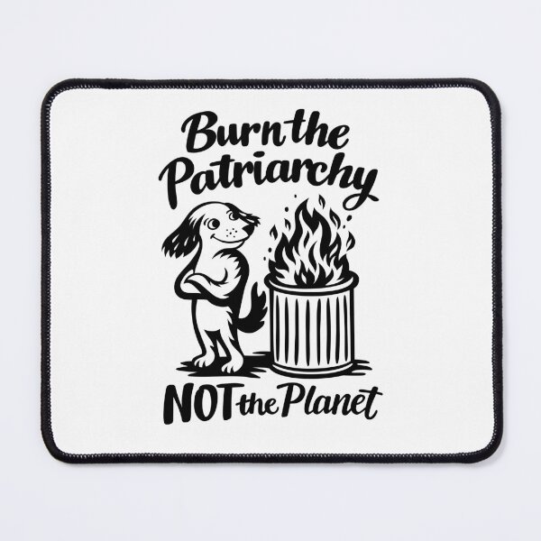 Item preview, Burn the Patriarchy, not the Planet designed and sold by hamburgerliebe.
