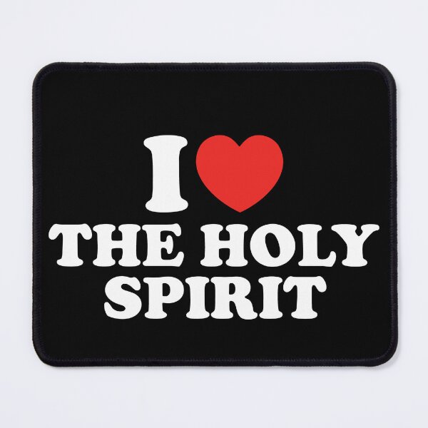 Item preview, I Love The Holy Spirit designed and sold by shitpostee.
