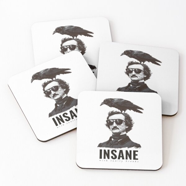 Item preview, Edgar Allan Poe Insane With Sanity Breaks Funny Raven Shirt designed and sold by Fenay Designs.