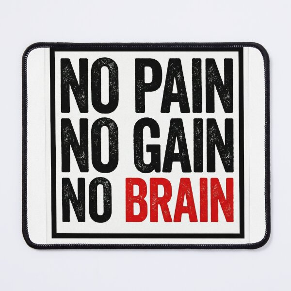 Item preview, No Pain No Gain No Brain Funny Gym Sticker Humor Lifter Gift designed and sold by Bmd4Fitness.