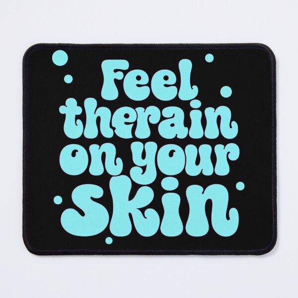 Item preview, Feel the Rain on Your Skin designed and sold by Stefrait-7.