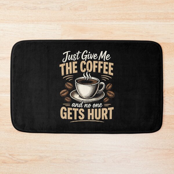 Item preview, Just give me the coffee and no one gets hurt  designed and sold by JODYSMORGAN.