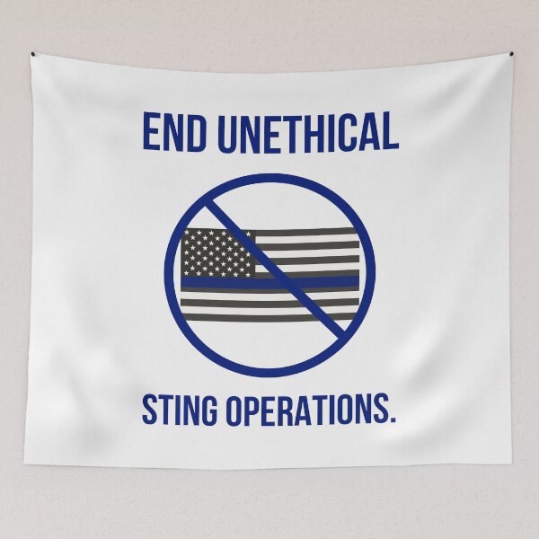 Item preview, End unethical sting operations. designed and sold by Rachel the Artist .