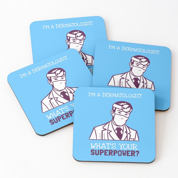 Item preview, I'm A Dermatologist! What Is Your SuperPower? designed and sold by LegendElite.