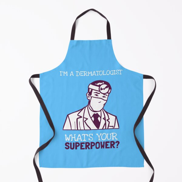Item preview, I'm A Dermatologist! What Is Your SuperPower? designed and sold by LegendElite.