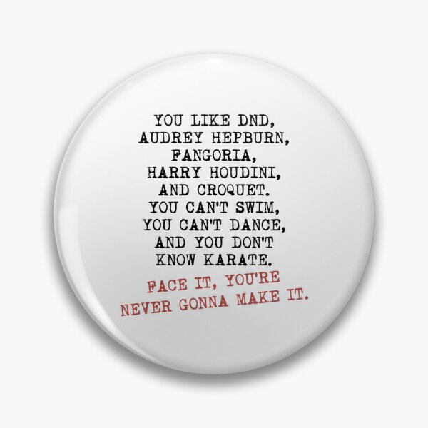 Item preview, Face it, you're never gonna make it designed and sold by artxlife.