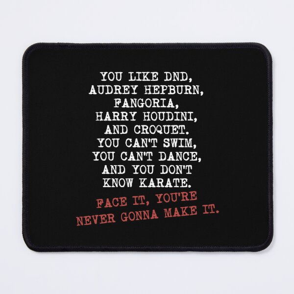Item preview, Face it, you're never gonna make it designed and sold by artxlife.