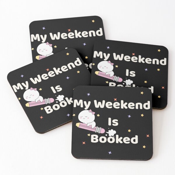 Item preview, My Weekend Is Booked  Funny Writer Design for Authors  designed and sold by AlienTechs.