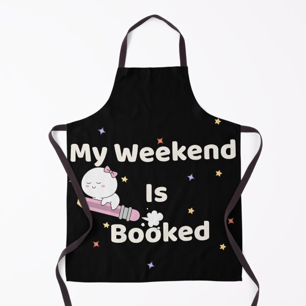 Item preview, My Weekend Is Booked Funny Writer Design for Authors designed and sold by AlienTechs.