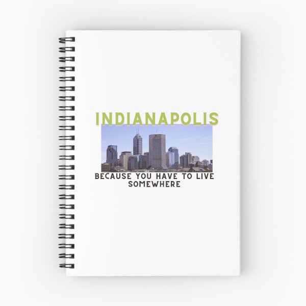 Item preview, Indianapolis: Because You Have To Live Somewhere V2 designed and sold by queerspaceboy.