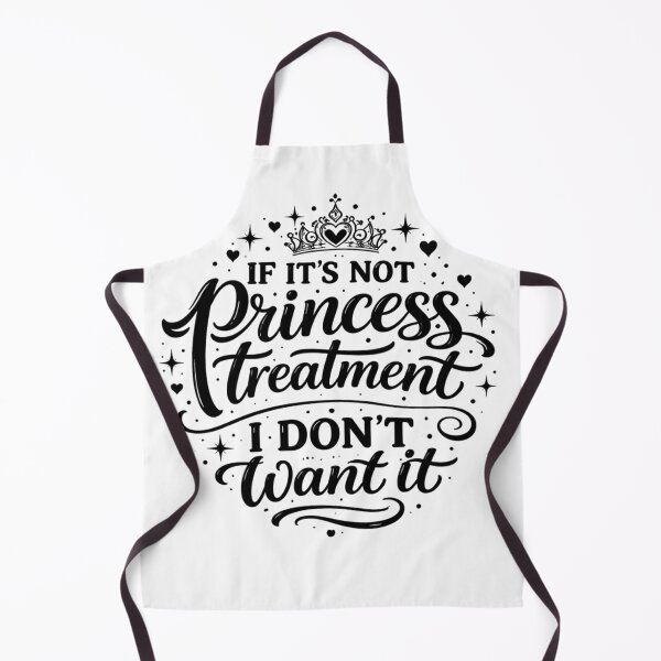 Item preview, If It’s Not Princess Treatment I Don’t Want It – Bold Feminine Quote Aesthetic designed and sold by Ladys-Gents.