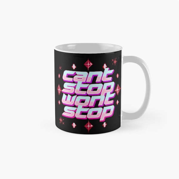 Item preview, Can’t Stop, Won’t Stop designed and sold by Stefrait-7.