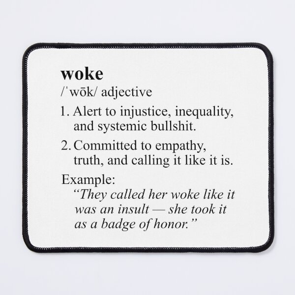 Item preview, Woke Dictionary Definition designed and sold by Pawsitive Pixel Studio.