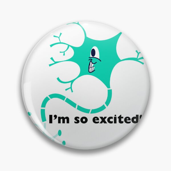 Item preview, I'm so excited neuron designed and sold by Anastasiakd.