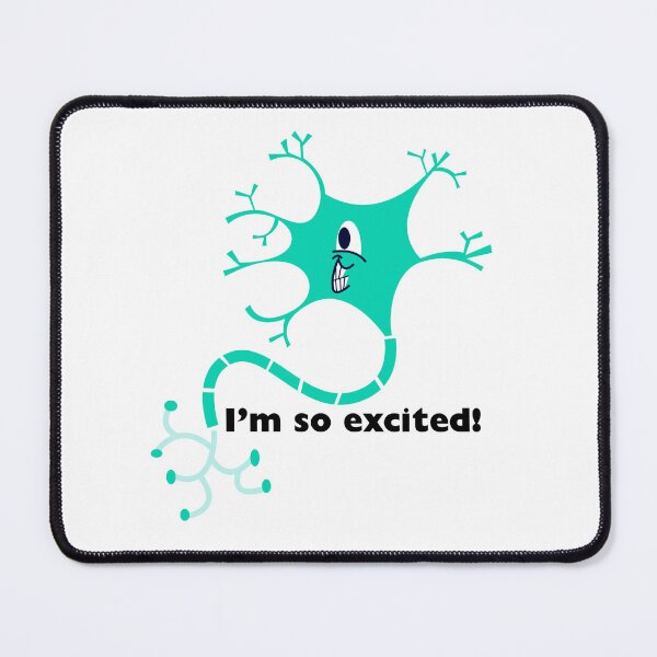 Item preview, I'm so excited neuron designed and sold by Anastasiakd.