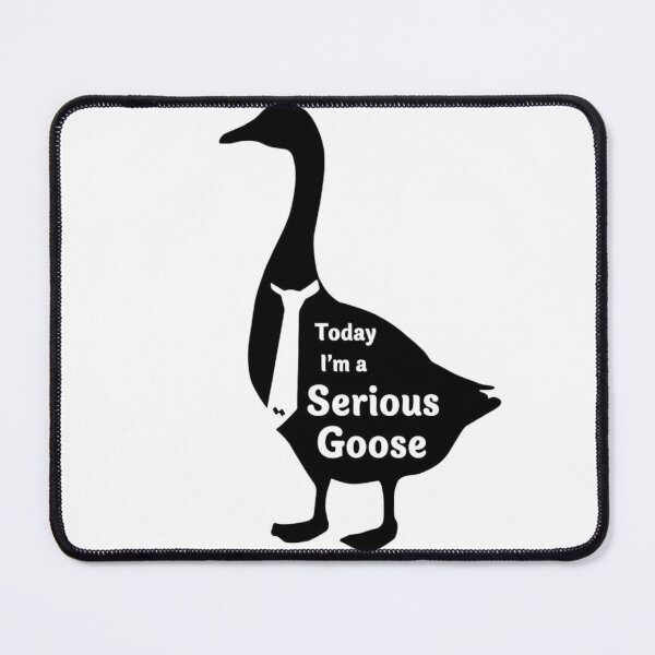 Item preview, Serious Goose designed and sold by Inappropriate Ink.
