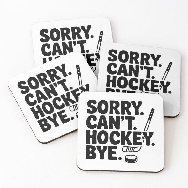 Item preview, Sorry. Can't. Hockey. Bye. designed and sold by Frank Ring.