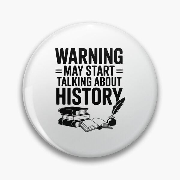 Item preview, Warning May Start Talking About History designed and sold by Frank Ring.