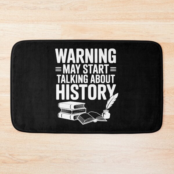 Item preview, Warning May Start Talking About History designed and sold by Frank Ring.