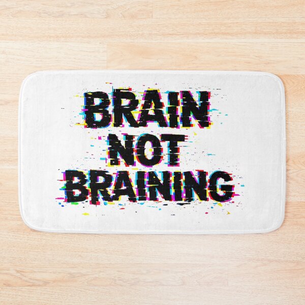 Item preview, Brain Not Braining Funny Meme Glitch Design designed and sold by MarekBu.