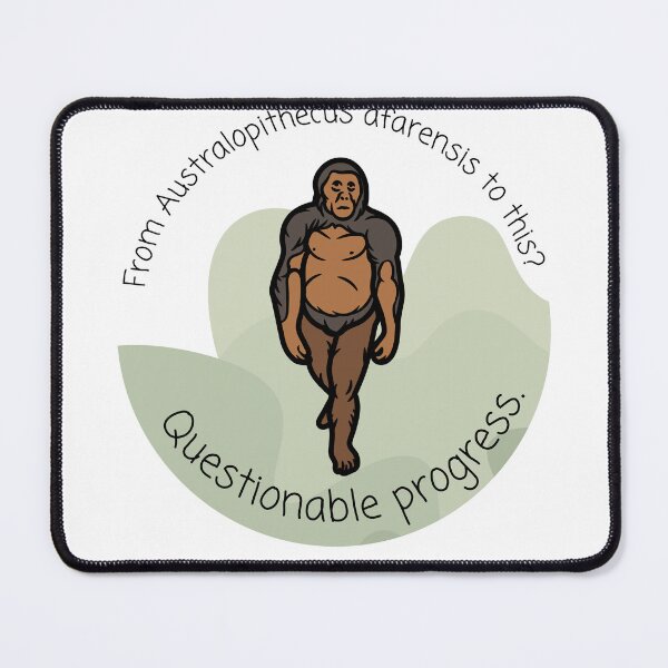 Item preview, From Australopithecus Afarensis to this? designed and sold by Anastasiakd.