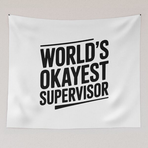 Item preview, World's Okayest Supervisor designed and sold by Frank Ring.