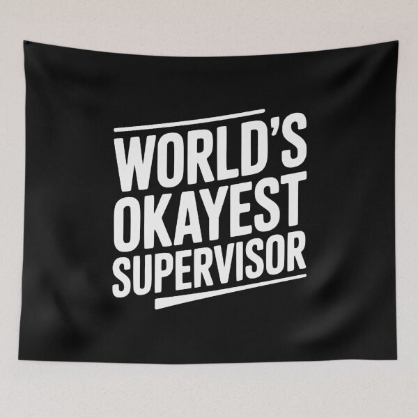 Item preview, World's Okayest Supervisor designed and sold by Frank Ring.