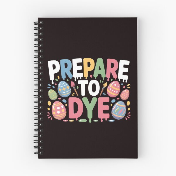 Item preview, Prepare To Dye Funny Easter – Easter Egg Hunt Egg Dyeing Humor designed and sold by Redgiant87x.