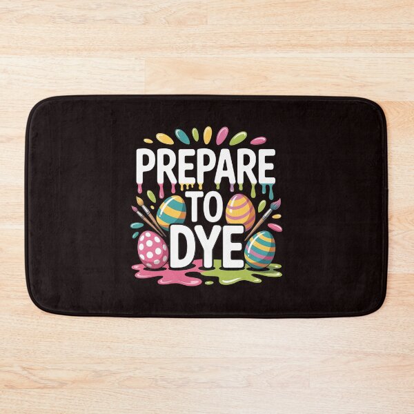 Item preview, Prepare To Dye Funny Easter – Funny Easter Pun Egg Dyeing Design designed and sold by Redgiant87x.