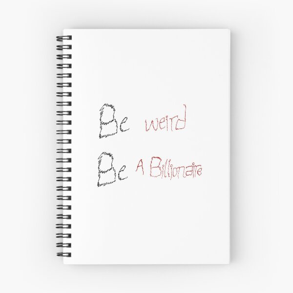 Item preview, Be Weird Be A Billionaire – Funny Manifestation Quote Design designed and sold by THE JAVE STUDIOS.