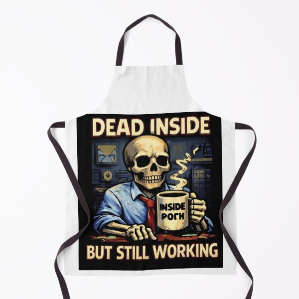 Item preview, Dead Inside But Still Working - Office Skeleton Humor designed and sold by NoriudaR.
