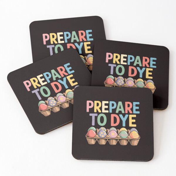 Item preview, Prepare To Dye Funny Easter – Easter Egg Hunt Humor Pun designed and sold by Redgiant87x.