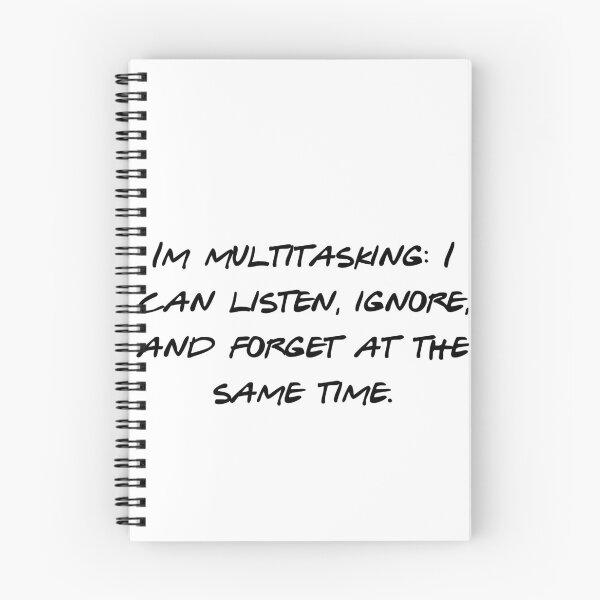 Item preview, Im Multitasking Listen Ignore Forget Funny Quote designed and sold by NicolasGlowArt.