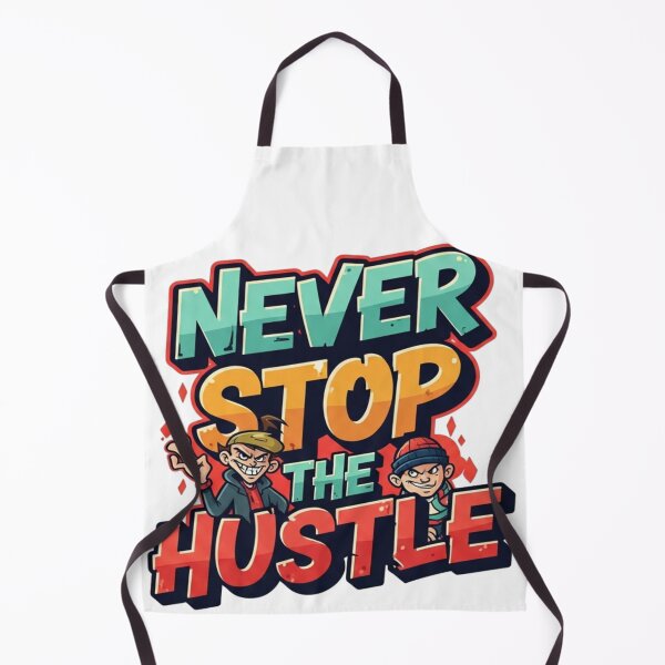 Item preview, Never Stop The Hustle designed and sold by Fastokart.