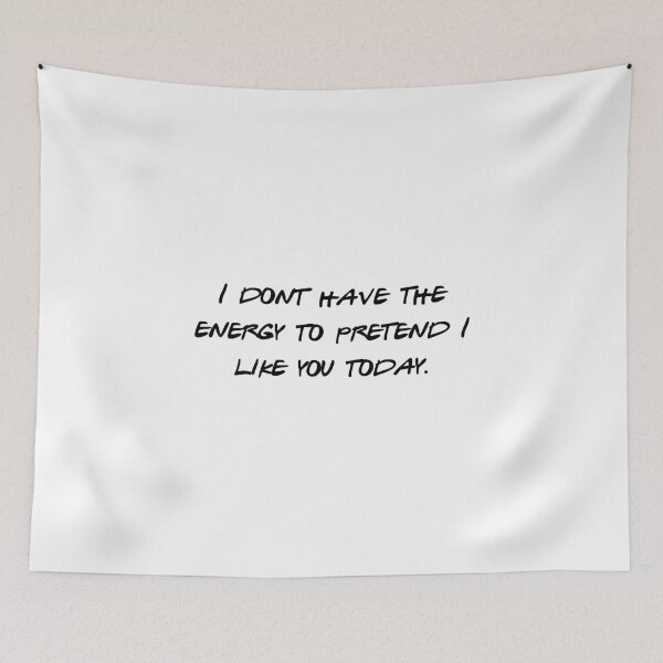 Item preview, No Energy To Pretend I Like You Today Sarcasm designed and sold by NicolasGlowArt.