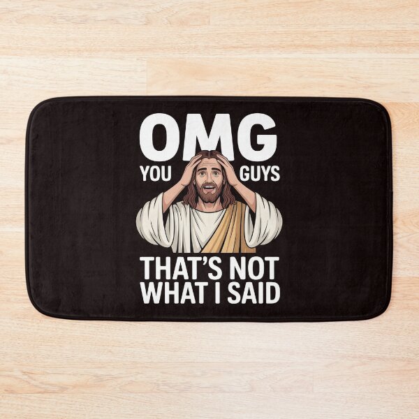 Item preview, OMG You Guys That's Not What I Said – Sarcastic Christian Bible Humor designed and sold by Redgiant87x.