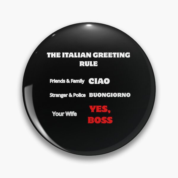 Item preview, Funny Italian Greeting Rule Checklist: Ciao, Buongiorno, Yes Boss Wife Quote Black Version designed and sold by TheItaliandilemma.