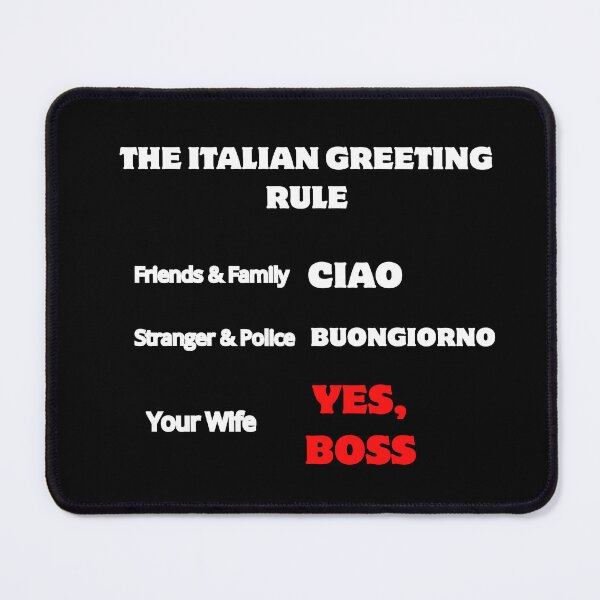 Item preview, Funny Italian Greeting Rule Checklist: Ciao, Buongiorno, Yes Boss Wife Quote Black Version designed and sold by TheItaliandilemma.