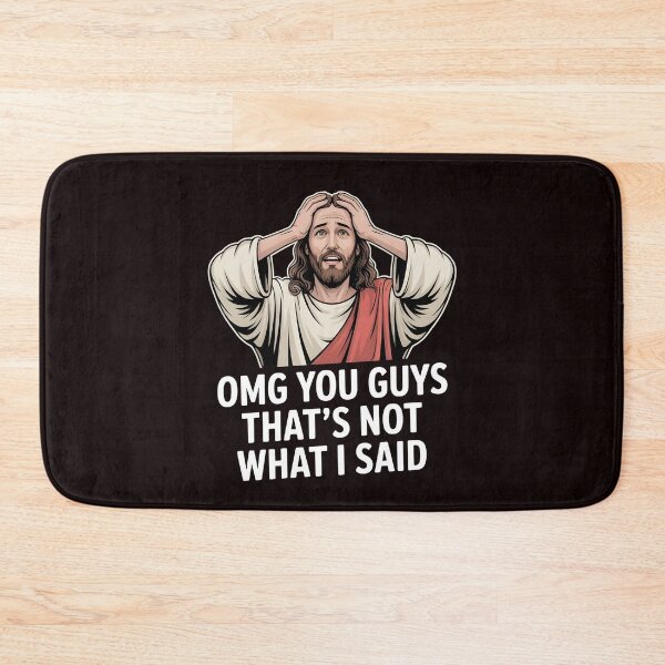 Item preview, OMG You Guys That's Not What I Said – Bible Humor Sarcastic Quote designed and sold by Redgiant87x.