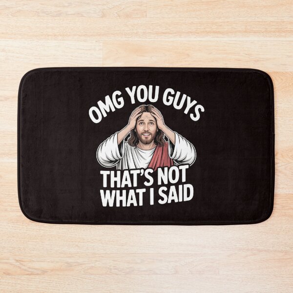 Item preview, OMG You Guys That's Not What I Said – Funny Bible Humor Christian Quote designed and sold by Redgiant87x.
