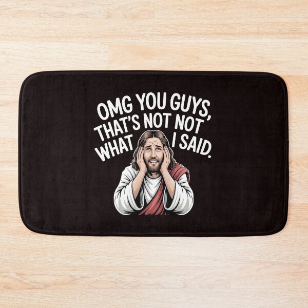 Item preview, OMG You Guys That's Not What I Said – Sarcastic Bible Humor Religious Joke designed and sold by Redgiant87x.