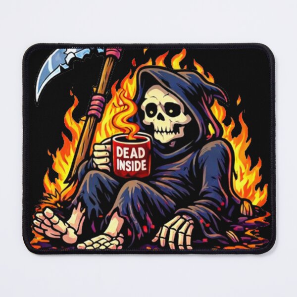 Item preview, Dead Inside Fire Reaper – Burning Dark Humor Skeleton designed and sold by MariDonna.