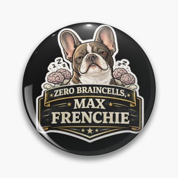 Item preview, French Bulldog Owners Club – Zero Braincells Max Frenchie Funny Meme Dog Design designed and sold by Frenchie Fever.