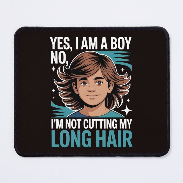 Item preview, Yes, I Am A Boy No, I'm Not Cutting My Long Hair – Boys With Long Hair Statement designed and sold by Redgiant87x.