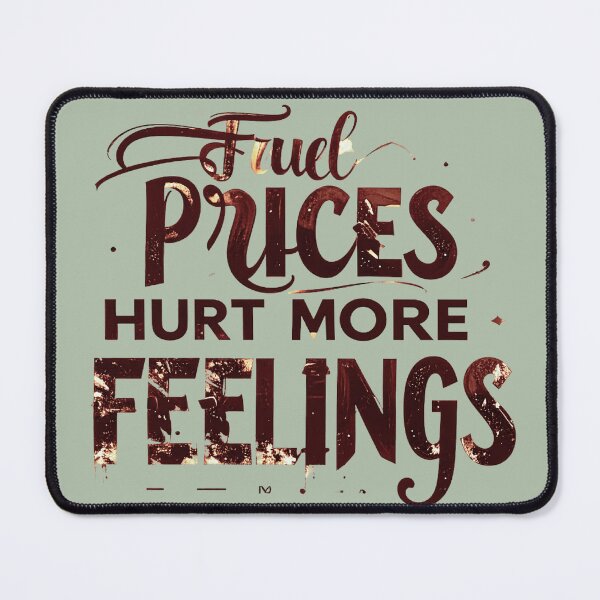 Item preview,  Fuel prices hurt more than my feelings Brown Vintage Text designed and sold by JR_Concept.