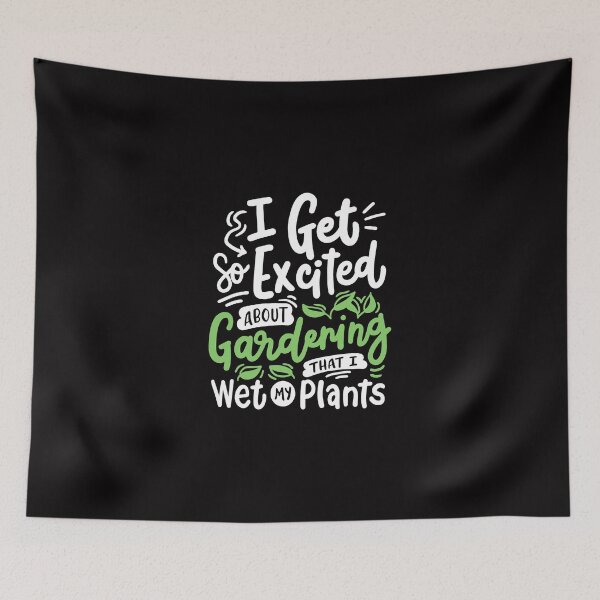 Item preview, I Get So Excited About Gardening I Wet My Plants - Flower Child Forever designed and sold by TZehrfeldPhotos.