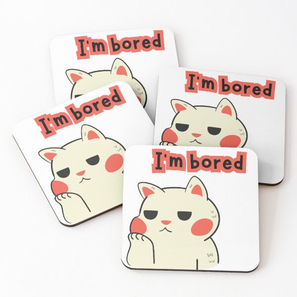 Item preview, cat with phrase i am bored designed and sold by geekmania48.