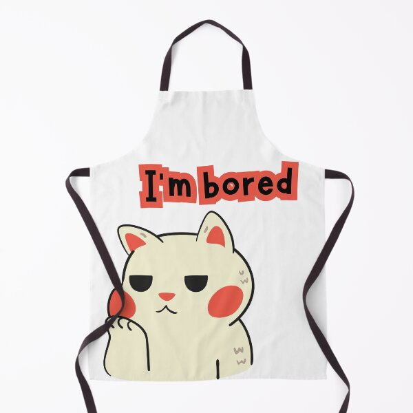 Item preview, cat with phrase i am bored designed and sold by geekmania48.