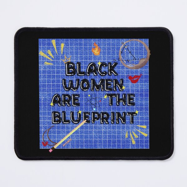 Item preview, Black Women are the Blueprint designed and sold by PyxiBite.